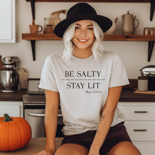 Be Salty Stay Lit Tee