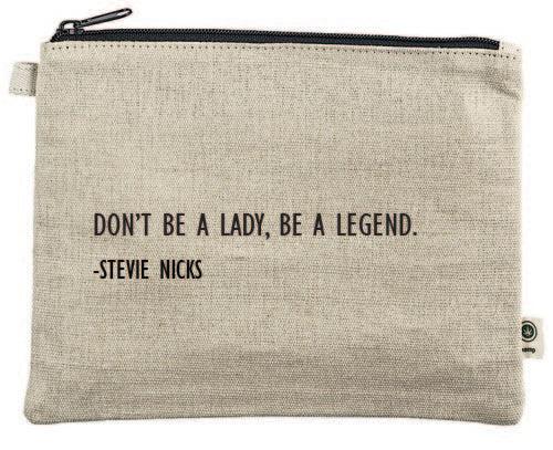 Don't Be a Lady, Be Legend Canvas Zipper Bag