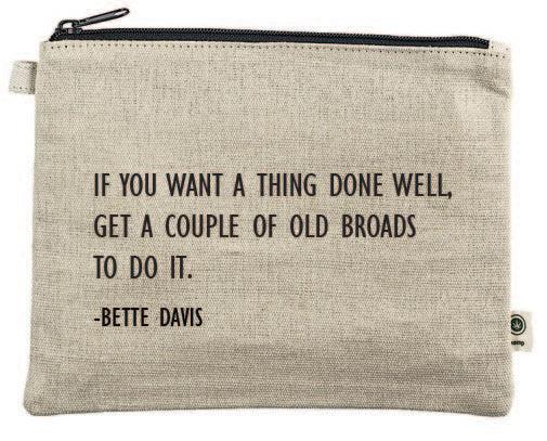 If You Want a Thing Done Well Canvas Zipper Bag