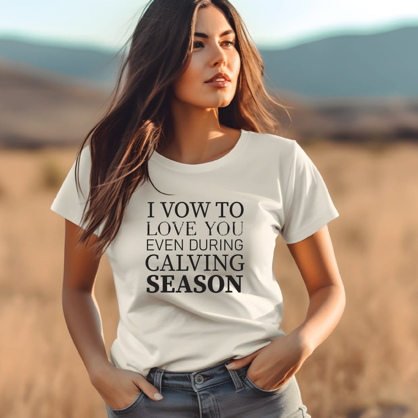 I Vow to Love You ... Cattle Season Tee