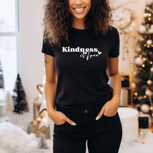 Kindness is Free Tee