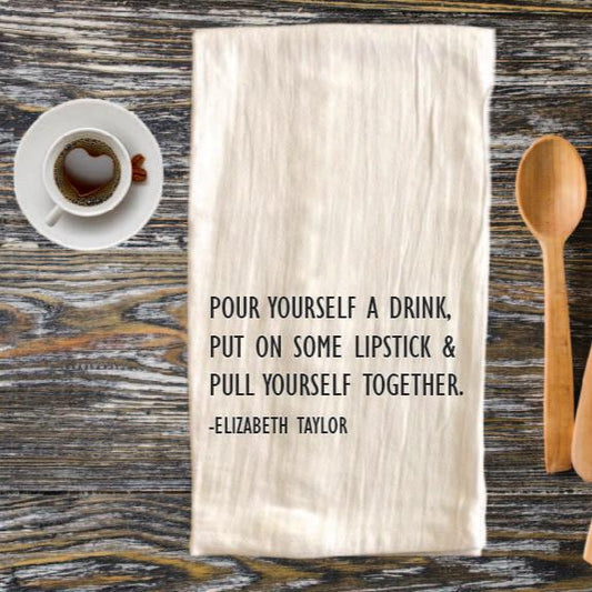 Pour Yourself a Drink Tea Towel