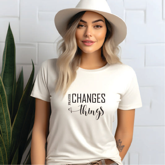 Prayer Changes Things Tee