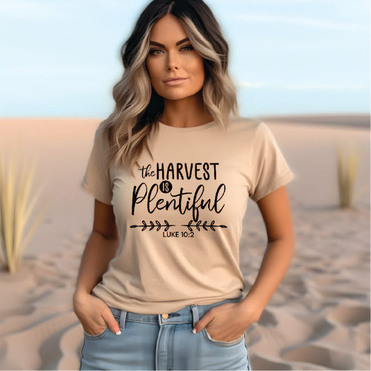 The Harvest is Plentiful Tee