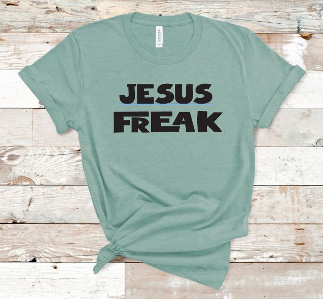 Jesus Freak Tee