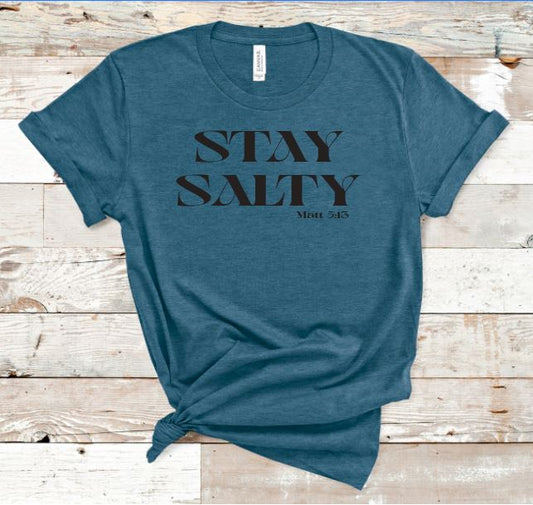 Stay Salty Tee